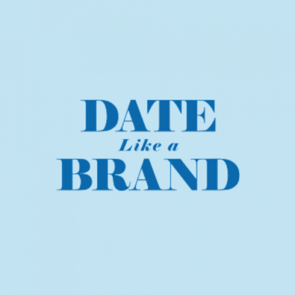 Date like a Brand