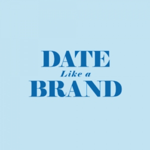 Date like a Brand